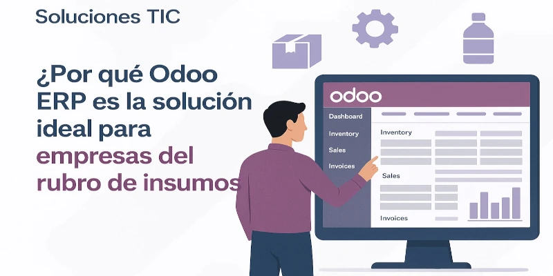 Odoo: La solución ideal para el rubro de insumos